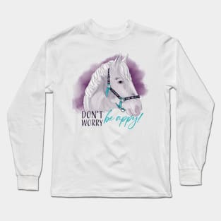 Don't Worry Be Appy! Long Sleeve T-Shirt